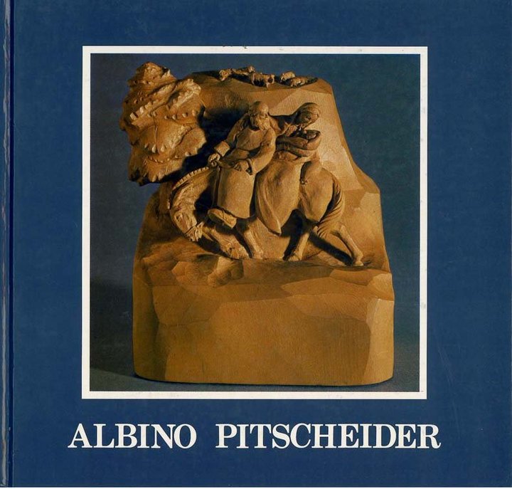 Albino Pitscheider 1877-1962 Albino Pitscheider 1877-1962